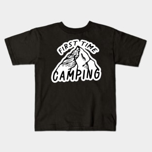 First Time Camping Kids T-Shirt